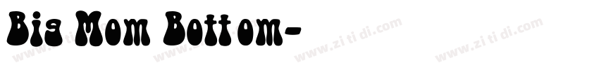 Big Mom Bottom字体转换